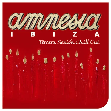Amnesia Ibiza: Tercera Sesion Chill Out by Various Artists - album cover