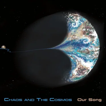 Our Song by Chaos and The Cosmos - album cover