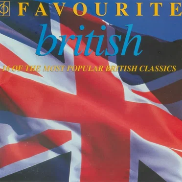 Favourite British Music: 16 of the Most Popular British Classics by Various Artists - album cover