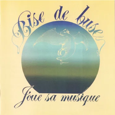 Joue Sa Musique by Bise De Buse - album cover