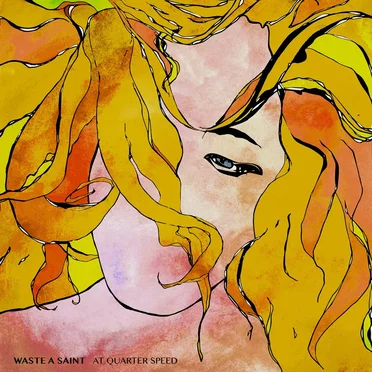 At Quarter Speed by Waste a Saint - album cover