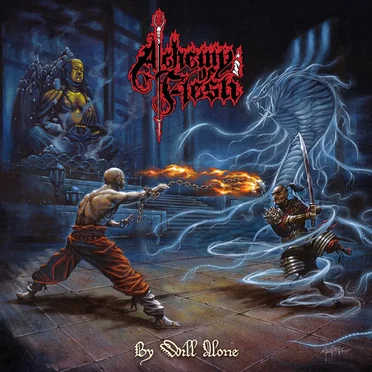 By Will Alone by Alchemy of Flesh - album cover