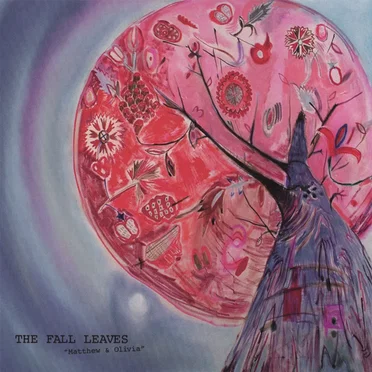 Matthew & Olivia by The Fall Leaves - album cover