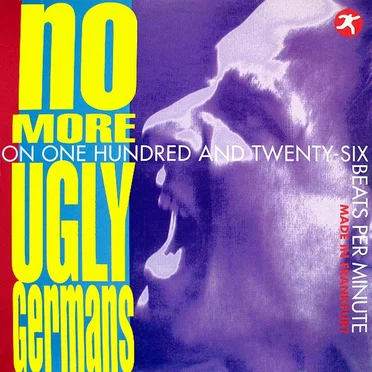 No More Ugly Germans: On One Hundred and Twenty-Six Beats Per Minute by Various Artists - album cover