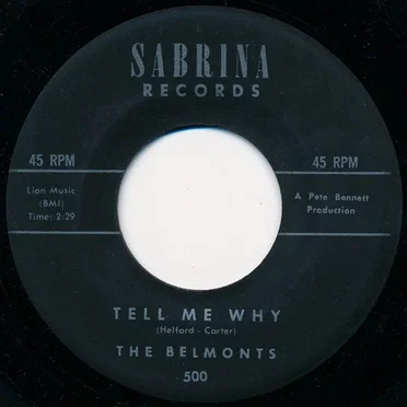 Tell Me Why by The Belmonts - album cover