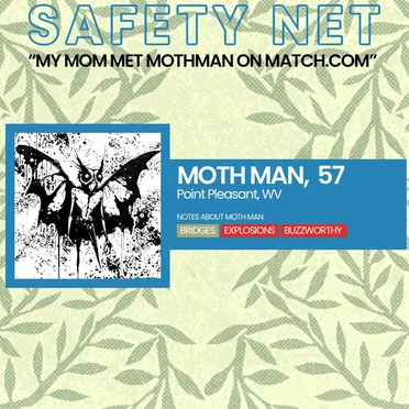 My Mom Met Mothman On Match.com