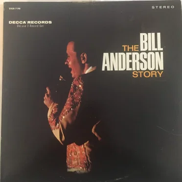 The Bill Anderson Story: His Greatest Hits
