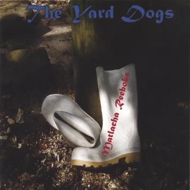 Matlacha Reeboks by The Yard Dogs - album cover