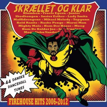 Skrællet og klar: Firehouse hits 2006-12 by Firehouse Sound - album cover
