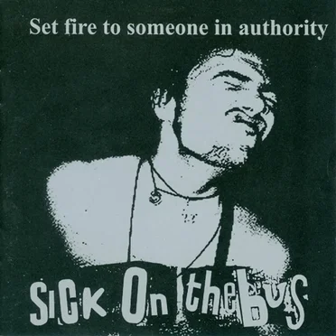 Set Fire to Someone in Authority