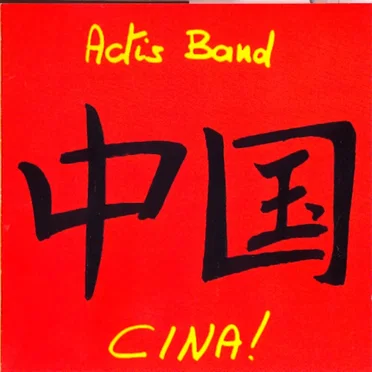 Cina! by Actis Band - album cover