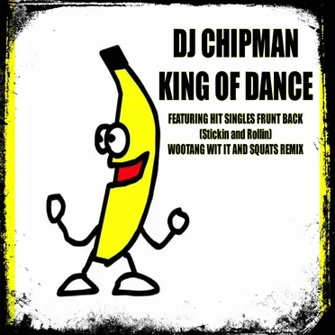 King of Dance by DJ Chipman - album cover