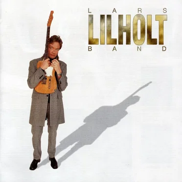 Lars Lilholt Band by Lars Lilholt Band - album cover