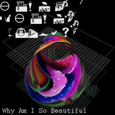 Why am I so beautiful ?