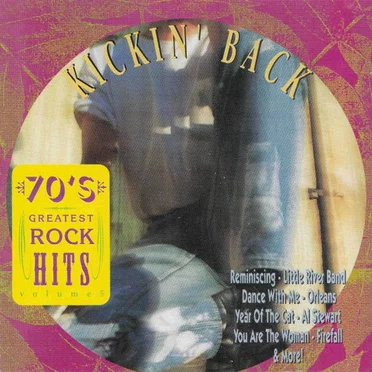 70’s Greatest Rock Hits Volume 5: Kickin’ Back by Various Artists - album cover