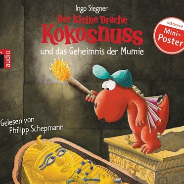 Der kleine Drache Kokosnuss und das Geheimnis der Mumie by Ingo Siegner - album cover