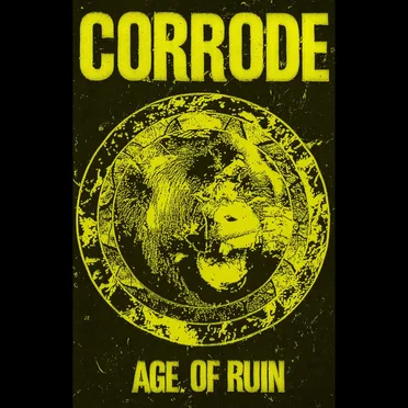Age of Ruin by Corrode - album cover