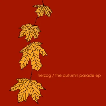 The Autumn Parade EP by Herzog - album cover