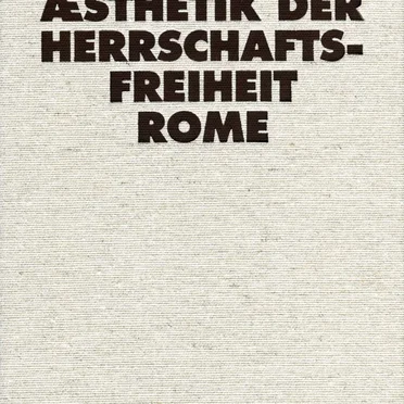 Die Æsthetik der Herrschaftsfreiheit