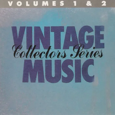 Vintage Music Collectors Series, Volumes 1 & 2 by Various Artists - album cover