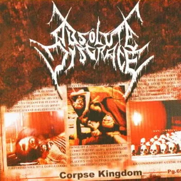Corpse Kingdom by Absolute Disgrace - album cover