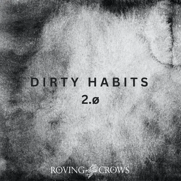 Dirty habits 2.ø