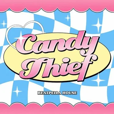 Candy Thief by Beatpella House - album cover