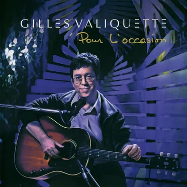Pour L'occasion by Gilles Valiquette - album cover