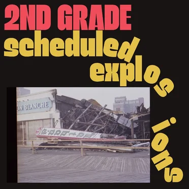 Scheduled Explosions by 2nd Grade - album cover