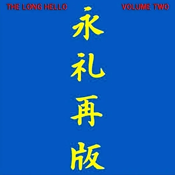 The Long Hello, Volume Two