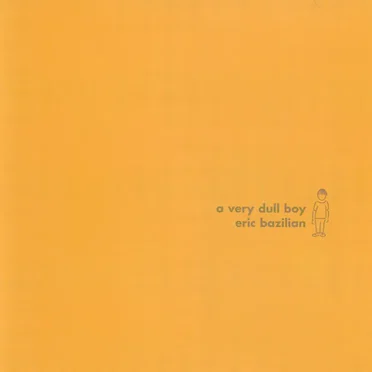A Very Dull Boy