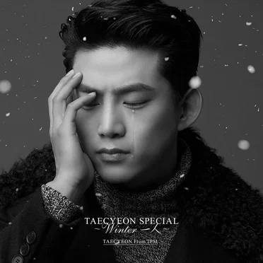 TAECYEON SPECIAL 〜Winter 一人〜