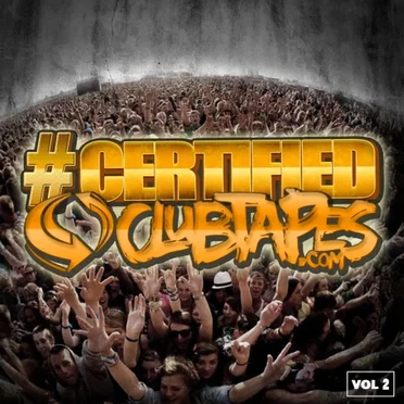 Certified Clubtapes, Vol. 2 by Various Artists - album cover