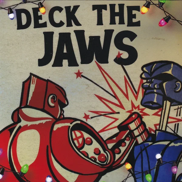 Deck the Jaws