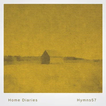 Home Diaries 011 by Hymns57 - album cover