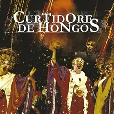 2004 by Curtidores de Hongos - album cover