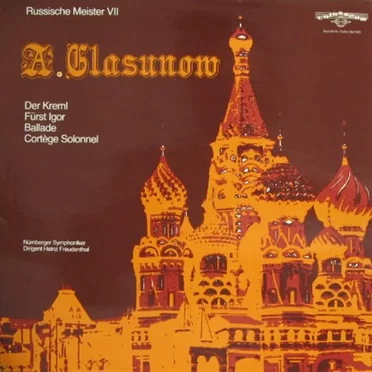 Russische Meister VII: A. Glasunow