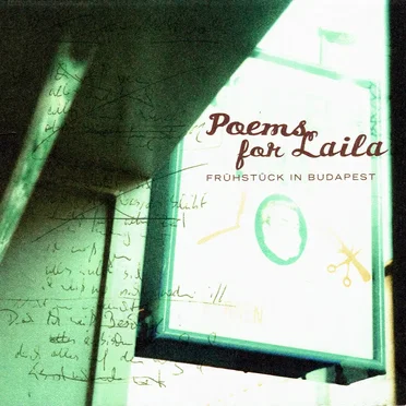 Frühstück in Budapest by Poems for Laila - album cover
