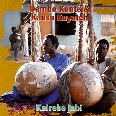 Kairaba Jabi by Dembo Konte & Kausu Kuyateh - album cover