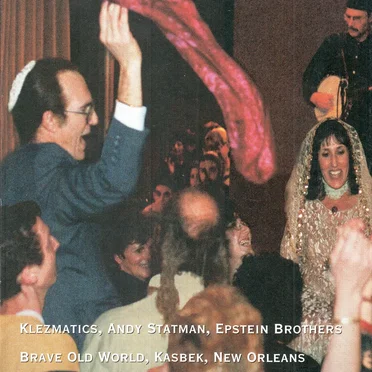 The Soul of Klezmer: Fantasy and Passion by Various Artists - album cover