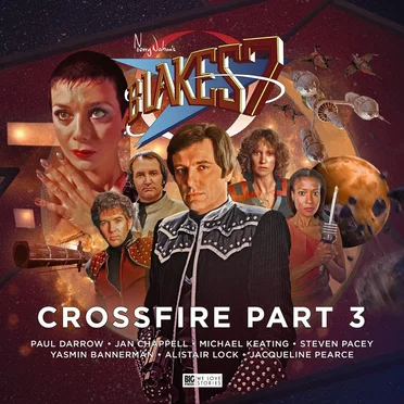 Blake's 7: Crossfire Part 3 by Una McCormack - album cover