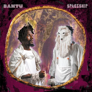 Bantu Spaceship by Bantu Spaceship - album cover