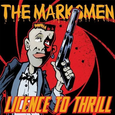 Licence to Thrill by The Marksmen - album cover