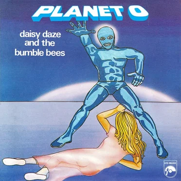 Planet O by Daisy Daze and the Bumble Bees - album cover
