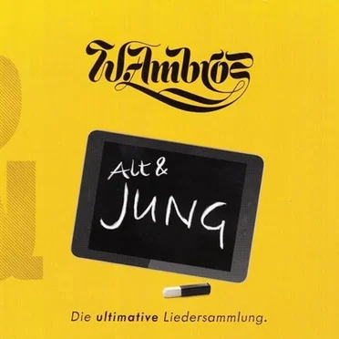 Alt & JUNG - Die ultimative Liedersammlung