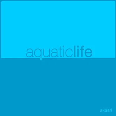 Aquatic Life by Skaarl - album cover