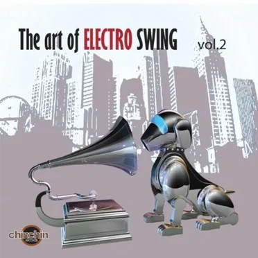 The Art of Electro Swing, Volume 2 by Various Artists - album cover