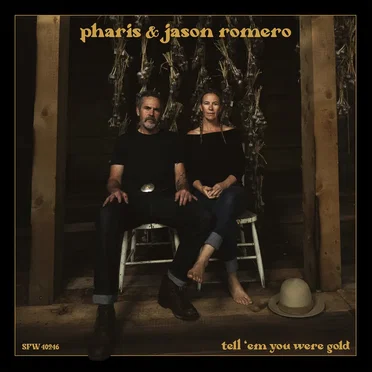 Tell ’Em You Were Gold