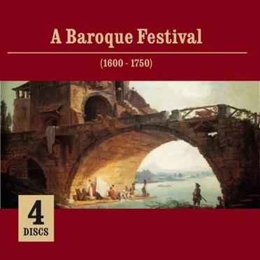 A Baroque Festival (1600-1750) by Various Artists - album cover