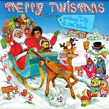 Merry Twismas From Conway Twitty and His Little Friends